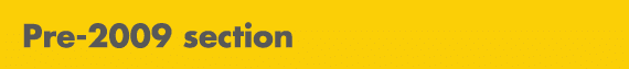 Pre 2009 section
