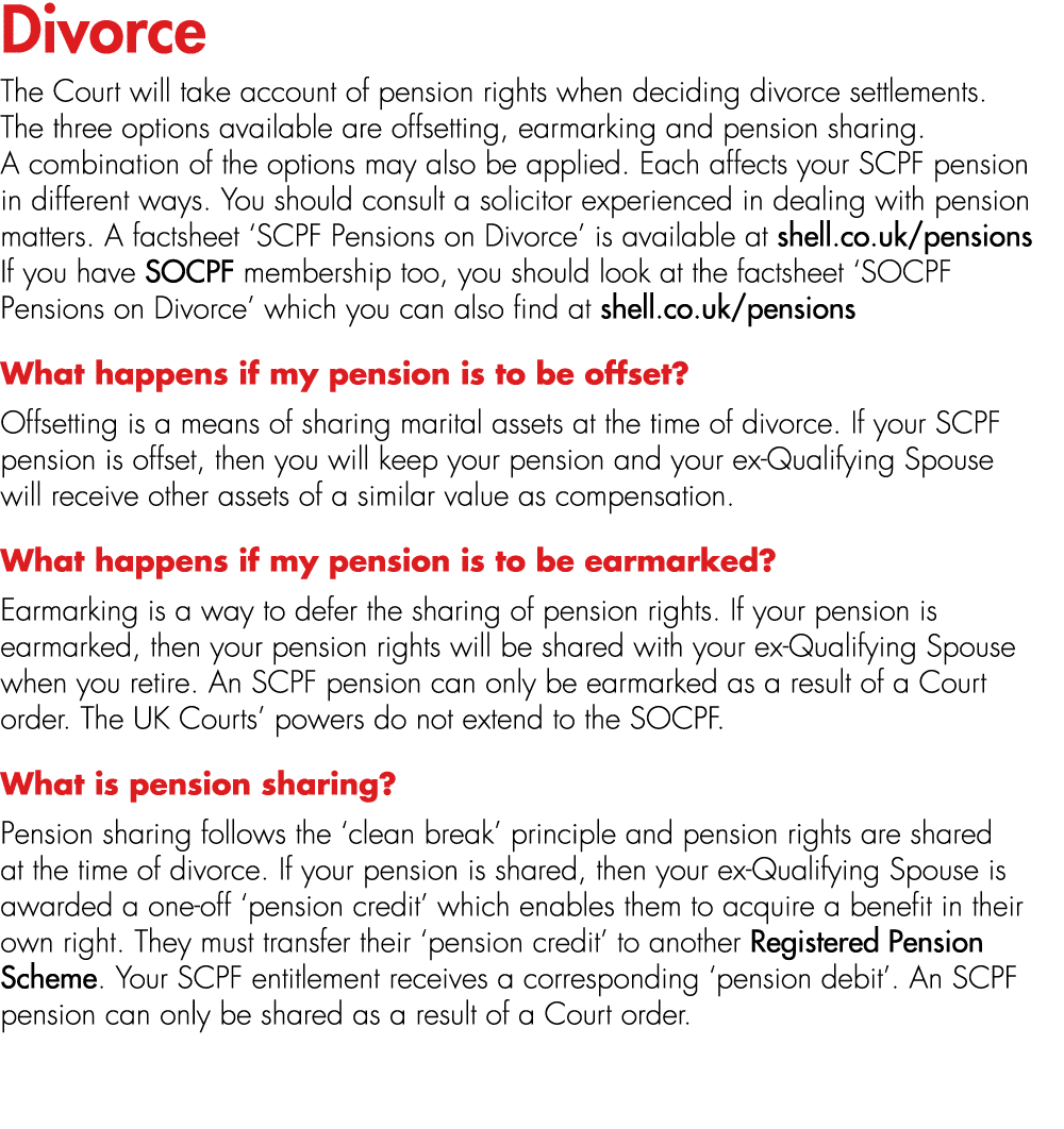 Divorce The Court will take account of pension rights when deciding divorce settlements. The three options available ...