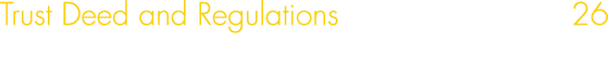 Trust Deed and Regulations 26