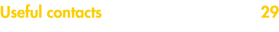 Useful contacts 29