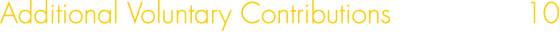 Additional Voluntary Contributions 10